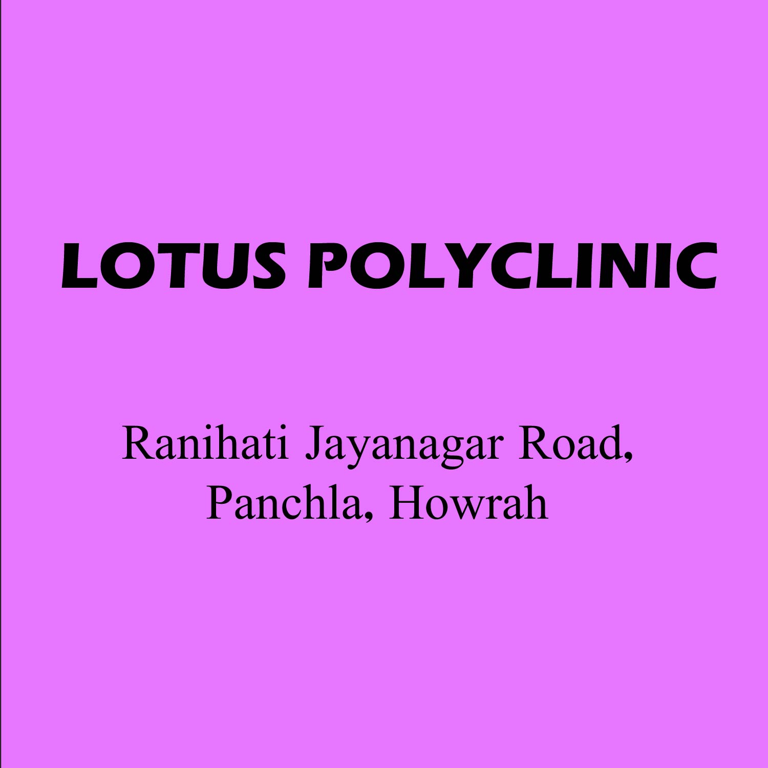 LOTUS POLYCLINIC