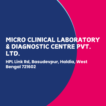 MICRO CLINICAL LABORATORY & DIAGNOSTIC CENTRE PVT. LTD.