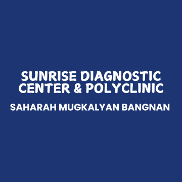 SUNRISE DIAGNOSTIC CENTER & POLYCLINIC